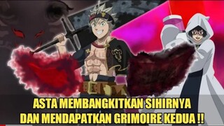 ASTA MEMBANGKITKAN SIHIRNYA & MENDAPATKAN GRIMOIRE KEDUA ❗ | TEORI BLACK CLOVER