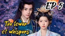 [ENG] EP 5 The tower of whispers