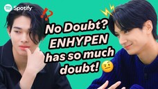 ENHYPEN fails to trust each other(?) ㅣ Spot the Liar