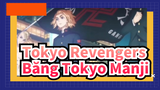 Băng đảng Tokyo Manji là của tôi, sẽ không ai thua nếu còn tôi | Tokyo Revengers