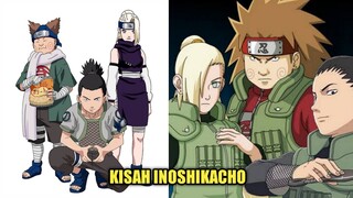 KISAH INOSHIKACHO - TIM TERKOMPAK DALAM ANIME NARUTO