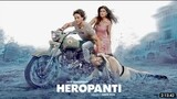 Heropanti full movie hindi