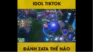 Idol tiktok đánh Zata thế nào