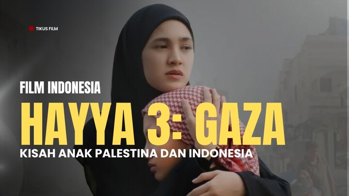 𝙃𝘼𝙔𝙔𝘼 𝟯: 𝙂𝘼𝙕𝘼 (𝟮𝟬𝟮𝟱) | 𝙔𝘼𝙏𝙄𝙈 𝘽𝙀𝙍𝙏𝙀𝙈𝙐 𝙂𝘼𝘿𝙄𝙎 𝙋𝘼𝙇𝙀𝙎𝙏𝙄𝙉𝘼