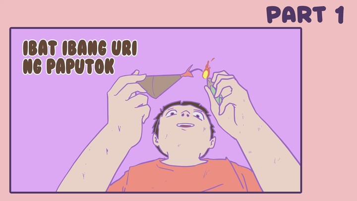 IBA'T IBANG URI NG PAPUTOK PART 1 || VUNDANG Animation