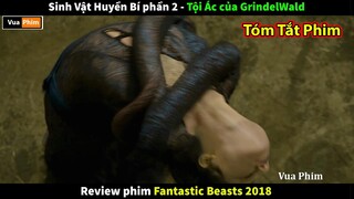 Review phim sinh vật huyền bí phần 2 - tội ác của Grindelwald