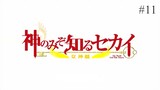 The World God Only Knows S3 Episode 11 Eng Sub