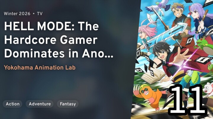 EP 11 HELL MODE: The Hardcore Gamer Dominates in Another World with Garbage Balancing