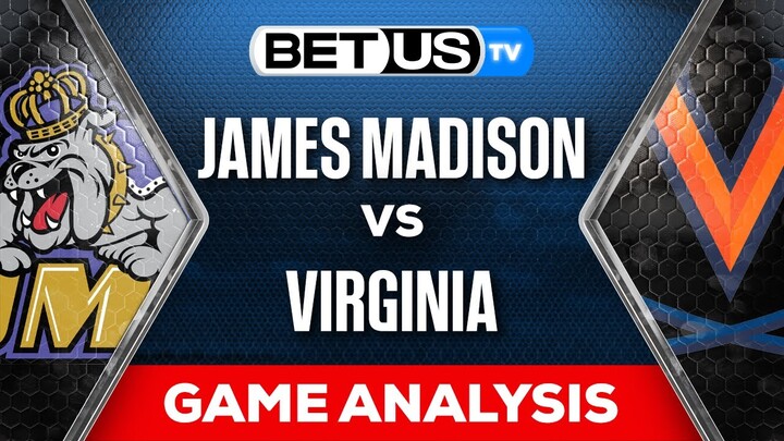 James Madison vs Virginia |  College Football Week 2 Predictions, Picks and Best Bets