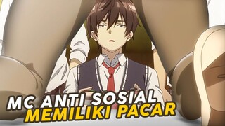 8 Anime Romance Dimana Mc Anti-sosial Mendapatkan Pacar