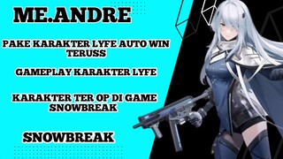 Pake karakter lyfe auto win teruss. Gameplay karakter lyfe game snowbreak