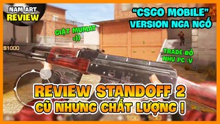 REVIEW STANDOFF 2: CSGO MOBILE PHIÊN BẢN NGA NGỐ BẤT TỬ, CÓ ĐÁNG TRẢI NGHIỆM ? NamArtGaming