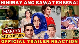 HETO NA! REACTION Ko Sa Martyr Or Murderer Official Trailer