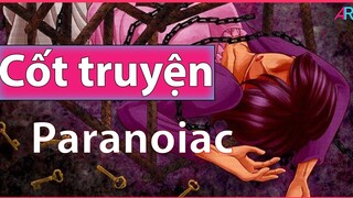 (Cốt Truyện Game) PARANOIAC: Quái Vật Trong Tâm