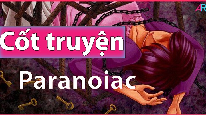 (Cốt Truyện Game) PARANOIAC: Quái Vật Trong Tâm