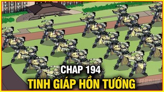 Tinh Giáp Hồn Tướng Chap 194 | Review Phim Truyện Tranh Hay | Lệ Phi Vũ