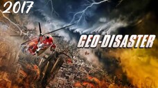 Emovie:"GEO-DISASTER"(action/sci-fi)2017