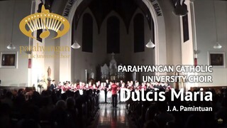 J.A. Pamintuan - Dulcis Maria | Parahyangan Catholic University Choir