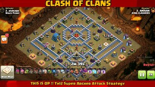 THIS IS OP !! Th12 Super Archer Attack Strategy #1