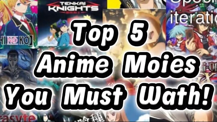 Top 5 Anime Movies You MUST Watch! 🍿🔥