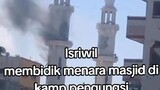 Menara masjid dibidik tentara isriwil
