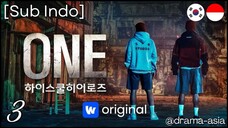 [Sub Indo] One: High School Heroes - Eps. 03 (2025)
