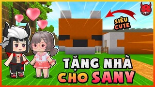 Titan Team Sinh Tồn 24: Songfish tặng nhà Cáo siêu cute cho Sany trong Mini World