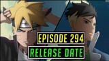 Boruto Episode 294! Release Date Or Cancelled? Latest Update