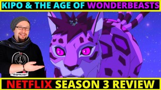 KIPO AND THE AGE OF WONDERBEASTS Season 3 NETFLIX Review