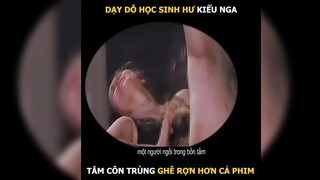 Tắm trong côn trùng ghê rợn hơn phim, cách dạy dỗ học sinh hư kiểu gấu Nga | LT Review