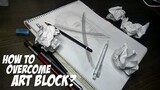 How To Overcome ART BLOCK? | Tagalog