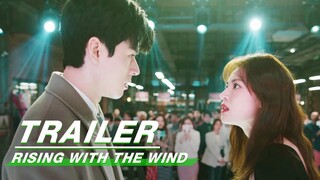 Trailer:I will Always be by Your Side | Rising With the Wind | 我要逆风去 | IQIYI
