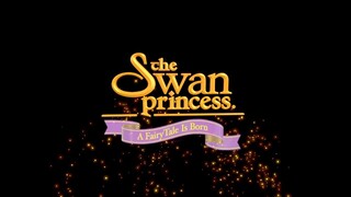 THE SWAN PRINCESS A FAIRYTALE IS BORN : Watch the full movie free: link in description