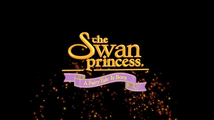 THE SWAN PRINCESS A FAIRYTALE IS BORN : Watch the full movie free: link in description