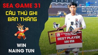 WIN NAING TUN MỞ TỈ SỐ VÀ CŨNG LÀ BÀN THẮNG NHANH NHẤT SEAGAME 31