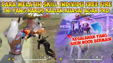 CARA MELATIH SKILL INDIVIDU FREE FIRE | Ini Yang Harus Kalian Kuasai Agar Pro Bermain Free Fire