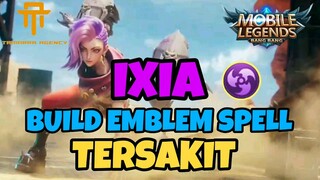 [TA] IXIA BEST BUILD EMBLEM ~ SPELL || GAMEPLY IXIA MLBB ||