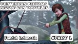 How to Train Your Dragon - Pertemuan Pertama HICCUP dan Toothles (Fandub Indonesia)