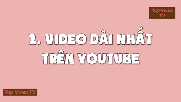 Top 9 Cái NHẤT Trên Youtube - Dài Nhất, ngắn nhất, đầu tiên,nhiều Dislike nhất, ... Top Video TV