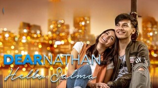 𝙳𝚎𝚊𝚛 𝙽𝚊𝚝𝚑𝚊𝚗 𝙷𝚎𝚕𝚕𝚘 𝚂𝚊𝚕𝚖𝚊 [𝟸𝟶𝟷𝟾] 𝙵𝚞𝚕𝚕 𝙷𝙳