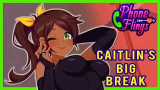 Caitlin's Big Break | Crush Crush Phone Flings | Ep. 93