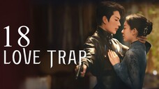 EP18 Love Trap (2024)