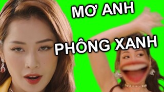 [@DXY VERSION] Mơ Anh - @Chi Pu Official (nhưng bị edit một cách không thương tiếc)