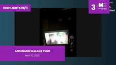 HIGHLIGHTS 10/11: Ang Inang Walang Puso • May 10, 2025 | Magpakailanmany