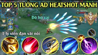 Thí Nghiệm Liên Quân: TOP 5 Tướng AD Headshot Mùa 20 Có Ulti Mạnh | 1 tỷ viên đạn POT