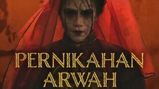 PERNIKAHAN ARWAH [2025]