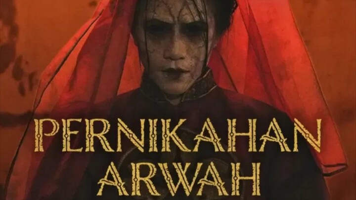 PERNIKAHAN ARWAH [2025]