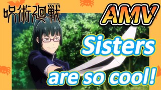 [Jujutsu Kaisen]  AMV | Sisters are so cool!