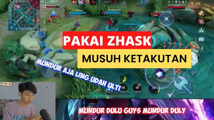 Pakai Zhask Musuh Ketakutan - Mobile Legends