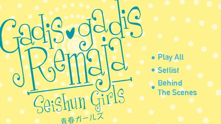 JKT48 - Setlist Seishun Girls Full + Lirik